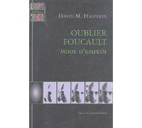 OUBLIER FOUCAULT MODE D' EMPLOI (0000)