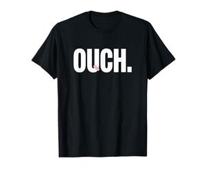 Ouch Injured Person Recovery Accident Patient T-Shirt
