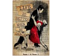 Oudrspo Ballroom Dancing Ballroom Dancing Metal Signs Party Wall Decor Life Is Better When We Dance Vintage Tin Posters Club Room Personalized Wall Art Decor Plaque8x12 Inches