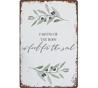 Oudrspo Metal Tin Sign Fasting Of The Body Is Food For The Soul Sign Wall Decor For Home Garden Man Cave Bars Restaurants Cafes Office Store Sign Gift For Women Men 8x5.5 Inch Plaque Tin Sign