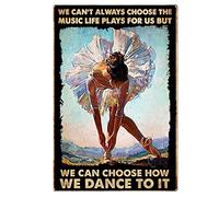 Oudrspo Vintage Ballet Ballerina Love Dancing Ballet Lover We Can't Choose The Music Life Plays Us Poster Metal Aluminium Tin Sign 8x6 Inch Wall Decor