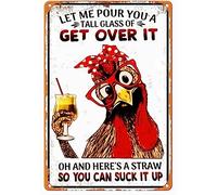 Oudrspo Vintage Chicken Coop Let Me Pour You A Tall Glass Of Get Over It Aluminium Metal Tin Sign 8x12 Inch Home Poster Bar Pub Decor