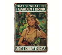 Oudrspo Vintage Girl That 'S What I Do Igarden I Drinkand I Know Things Aluminium Metal Tin Sign 8x12 Inch Tin Poster Wall are Decor New