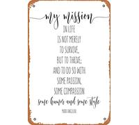Oudrspo Vintage My Mission Life isMerely to Survive But to Thrive Maya Angelou Poster Metal Aluminium Tin Sign 8x12 Inch Wall Decor