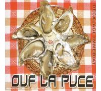 Ouf La Puce - Décalage Immédiat