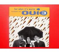 Oui3 - Oui3 For What It's Worth Soul Power Radio Edit 7" MCA MCS1941 EX/EX 1993 picture sleeve