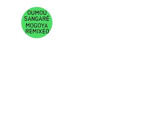 OUMOU SANGARE - MOGOYA REMIXED VINYL LP SINGLE NEW