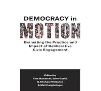 OUP USA - Democracy in Motion Evaluating the Practice and Impact of - P2222z