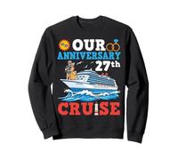 Our 27th Married Anniversary Cruise Wedding Couple Vacation Sweatshirt