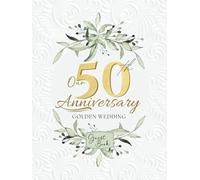 Our 50th Anniversary: Golden Wedding Guest Book