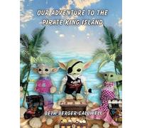 Our Adventure to the Pirate King Island