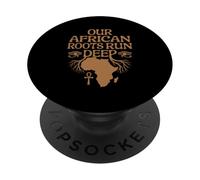 Our African Roots Run Deep Black History Month Afro Pride PopSockets Adhesive PopGrip