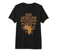 Our African Roots Run Deep Black History Month Afro Pride Premium T-Shirt