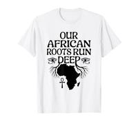 Our African Roots Run Deep Black History Month Afro Pride T-Shirt