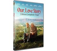 Our (Almost completely True) Love Story