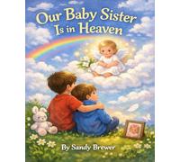 Our Baby sister in heaven