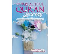 Our Beautiful Qur'an Journey: Collection of Soul Reflections