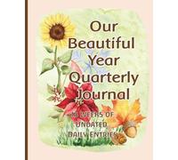 Our Beautiful Year: Teacher's Journal with13 Weeks of Daily Entries