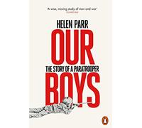 Our Boys: The Story of a Paratrooper