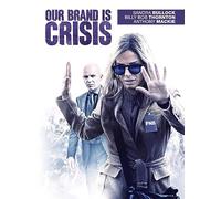 Our Brand Is Crisis