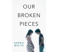 Our Broken Pieces