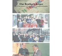 Our Brother's Keeper: My 25-Year Journey Cultivating Global Citizenship Communities with Adolescent Youth