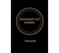 Our Bucket List Journal You & Me: The BucketList Book for Couples| Our Adventures Together Bucket List Notebook for Couples | a creative and ... Men | beautiful pages to note and fill in