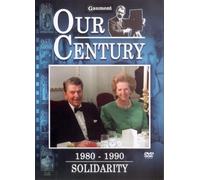 Our Century 1980 - 1990 - Solidarity [DVD]