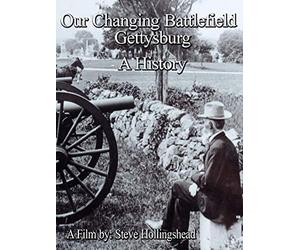 Our Changing Battlefield/Gettysburg-A History