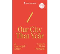 OUR CITY THAT YEAR by SHREE, GEETANJALI Paperback Self Help Business