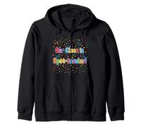 Our Class is Spot Tacular a Spotty Bear Day 2025 Zip Hoodie