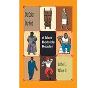 Our Color Our Kind: A Male Bedside Reader