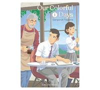 Our Colorful Days - tome 1 (01)