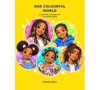 Our Colourful World: A Fashion & Friendship Colouring Book