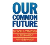 Our Common Future (Oxford Paperbacks)