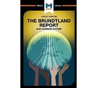 An Analysis of The Brundtland Commission's Our Common Future