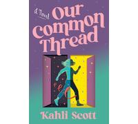 Our Common Thread: A Novel
