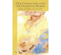 Our Connection with the Elemental World: Kalevala - Olaf Asteson - The Russian People the World as the Result of Balancing Influences: 158 (The Collected Works of Rudolf Steiner)