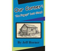 Our Corner: The Fogeys' Last Stand