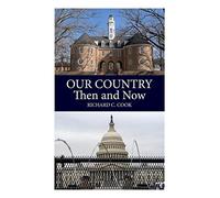 Our Country, Then and Now