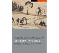 Our Country's Good : Based on the novel 'The Playmaker' by Thomas Keneally