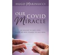 Our COVID Miracle