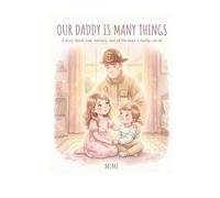 Our Daddy is many things: Mimi Pearce