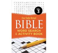 Our Daily Bread Bible Word Search & Activity Book, Vol. 3: Volume 3 (Our Daily Bread Bible Word Search & Activity Book, 3)