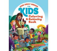 Our Daily Bread for Kids Coloring and Activity Book