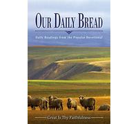 Our Daily Bread: Great Is Thy Faithfulness