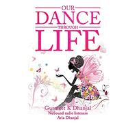 Our Dance Through Life (Vol 2)