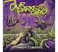 Our Darkest Days - Snakes & Ladders