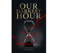 Our Darkest Hour (The CPRS Files)