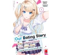 Our Dating Story Volume 1 : The Experienced You and The Inexperienced Me